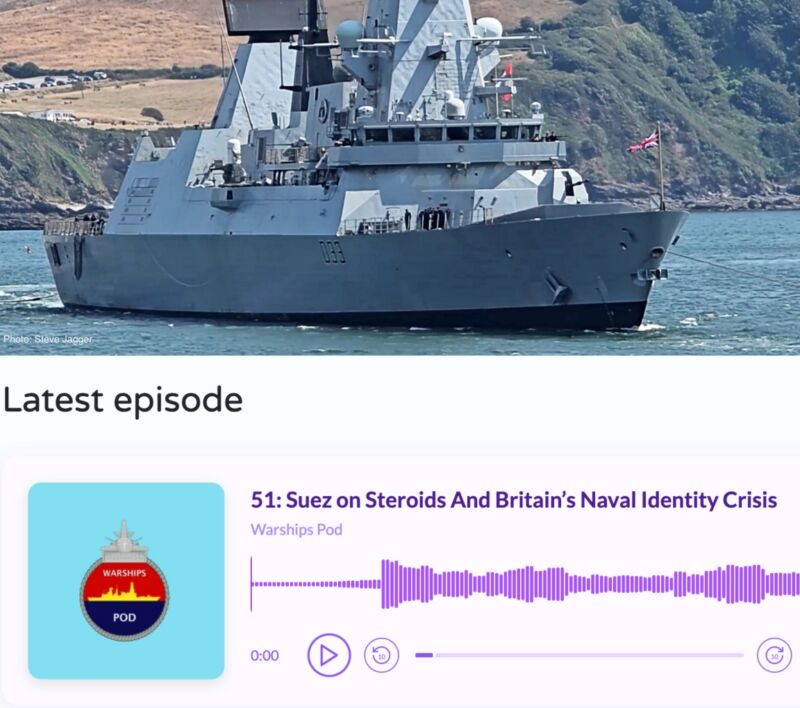 Image for the Tweet beginning: Warships Pod 51: 'Suez on